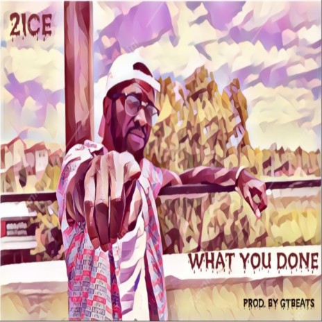 What You Done | Boomplay Music