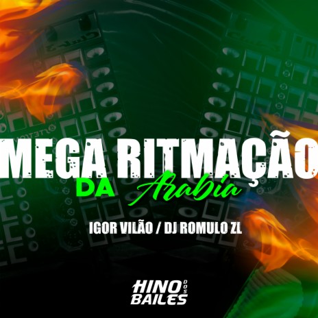 Mega Ritmação da Arabia ft. DJ Romulo ZL | Boomplay Music