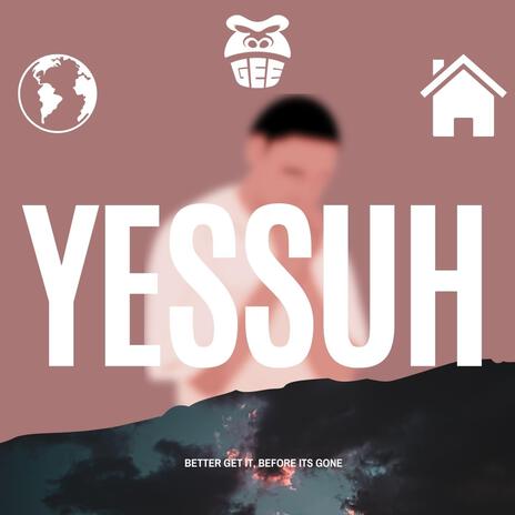 Yessuh | Boomplay Music