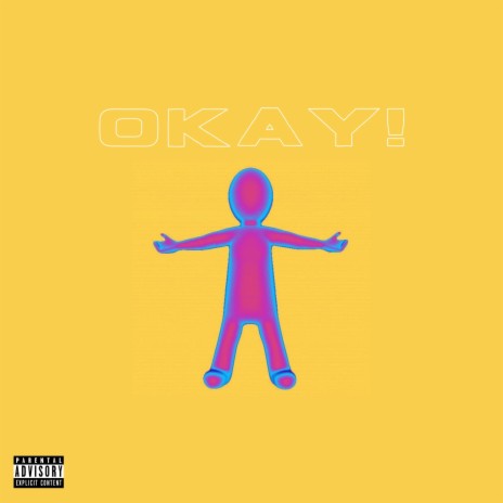 Okay! | Boomplay Music