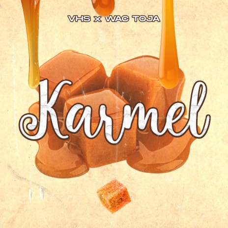 Karmel ft. VHS | Boomplay Music