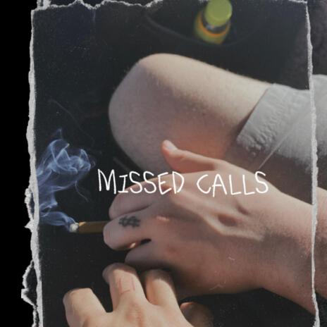 Missed calls | Boomplay Music