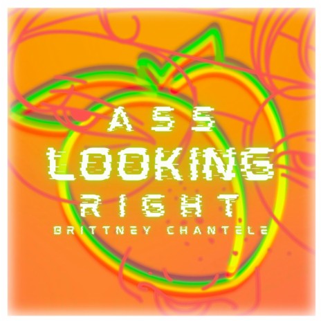 Ass Looking Right | Boomplay Music