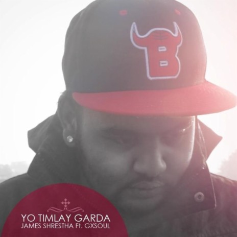 Yo Timlay Garda Ho (James Shrestha) | Boomplay Music