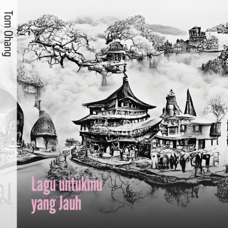 Lagu Untukmu Yang Jauh | Boomplay Music