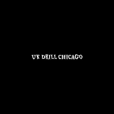 Uk Drill Chicago Beat | Boomplay Music