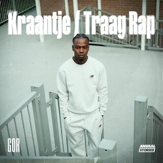 Kraantje / Traag Rap