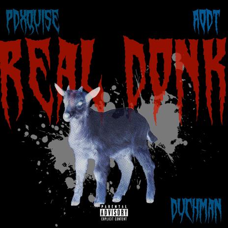 Real Donk ft. AO DT & 2Koncrete | Boomplay Music