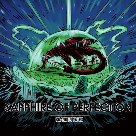 Sapphire of Perfection | Boomplay Music