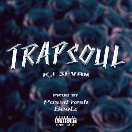 TRAPSOUL | Boomplay Music