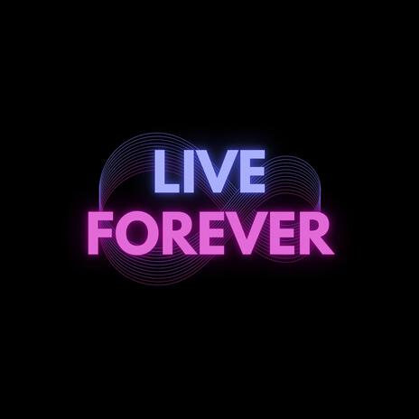 Gonna Live Forever (Live) | Boomplay Music