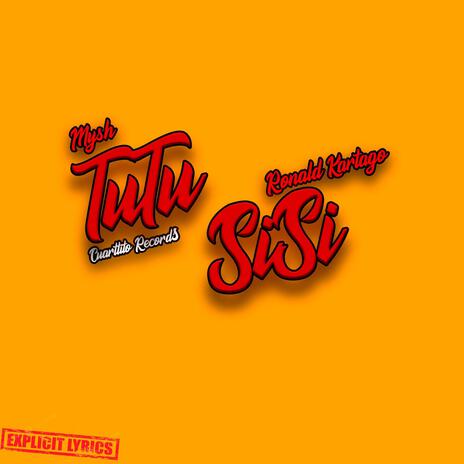 Tutu Sisi ft. Ronald Kartago | Boomplay Music