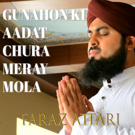 Gunahon Ki Aadat Chura Meray Mola | Boomplay Music