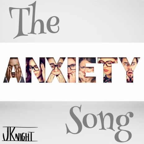 The Anxiety Song | Boomplay Music