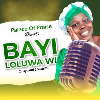 Bayi Loluwa Wi