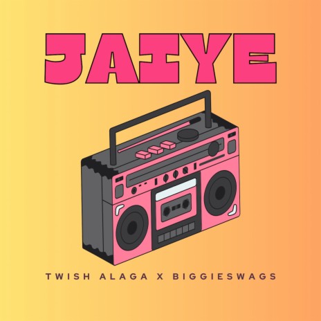Jaiye ft. Biggieswags | Boomplay Music