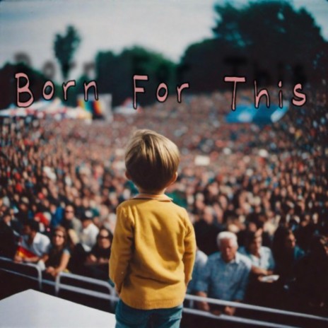 Born For This | Boomplay Music