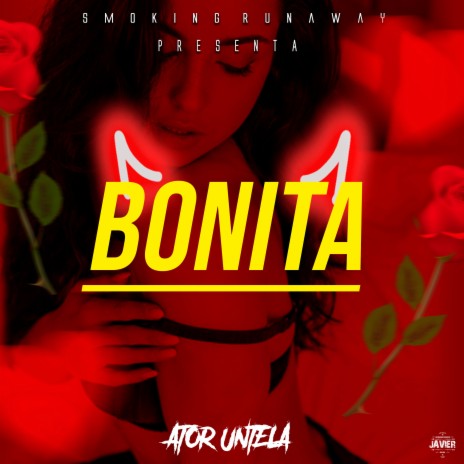 Bonita ft. Smoking Runaway | Boomplay Music