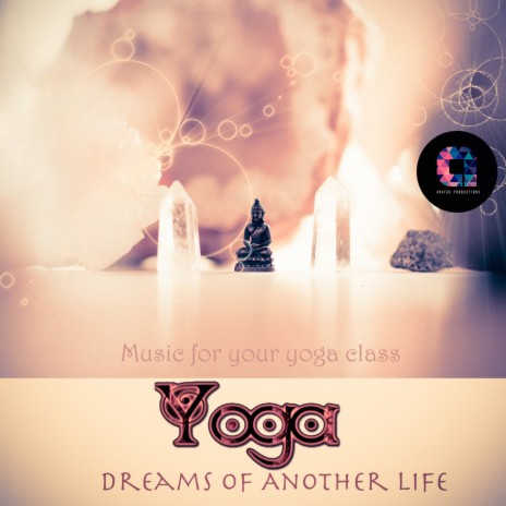 Dreams of Another Life ft. Yoga | Boomplay Music