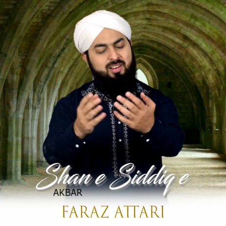 Shan e Siddiq e Akbar | Boomplay Music