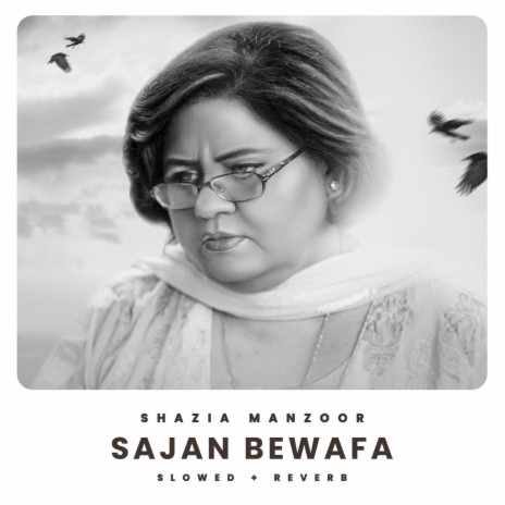 Sajan Bewafa (Slowed & Reverb) | Boomplay Music