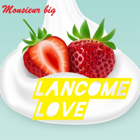 Lancome Love