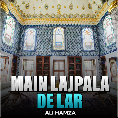 Main Lajpala De Lar | Boomplay Music