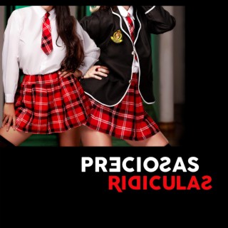 Preciosas Ridículas (Original Theater Soundtrack)