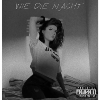 Wie die Nacht