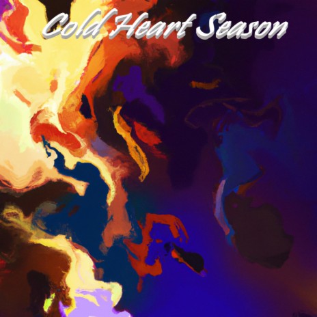 Cold Heart Season | Boomplay Music