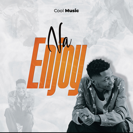 Na Enjoy | Boomplay Music