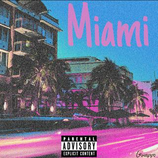 Miami (Radio Edit)