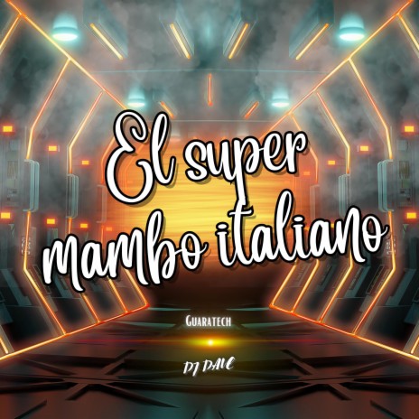 El super mambo italiano (Radio Edit) | Boomplay Music