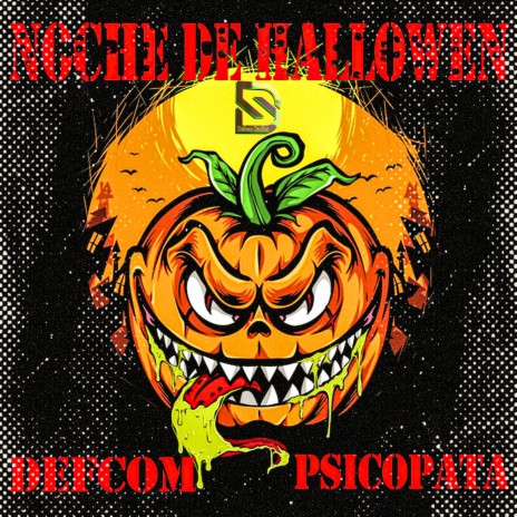 noche de hallowhen (feat. Psicópata & Def-Man)
