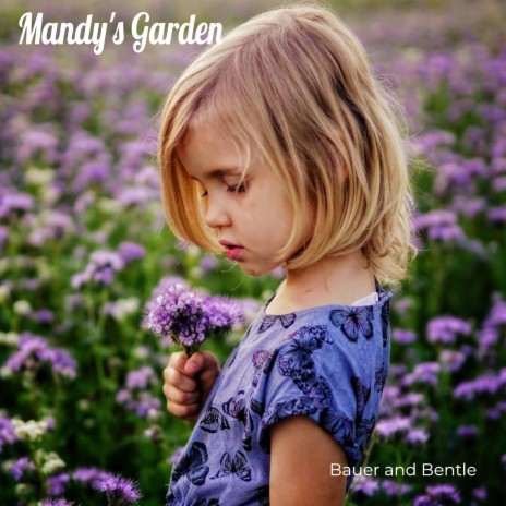 Mandy's Garden | Boomplay Music