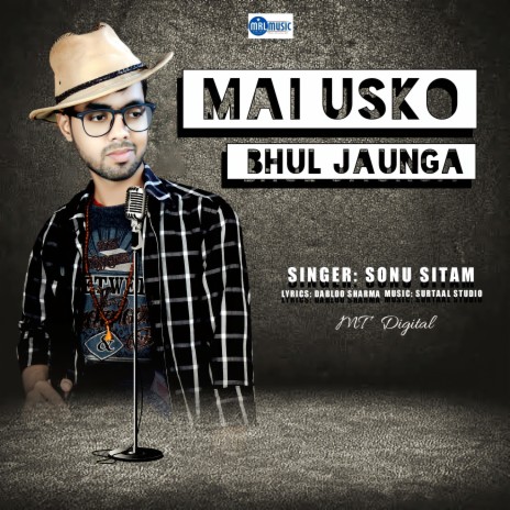 Mai Usko Bhul Jaunga | Boomplay Music