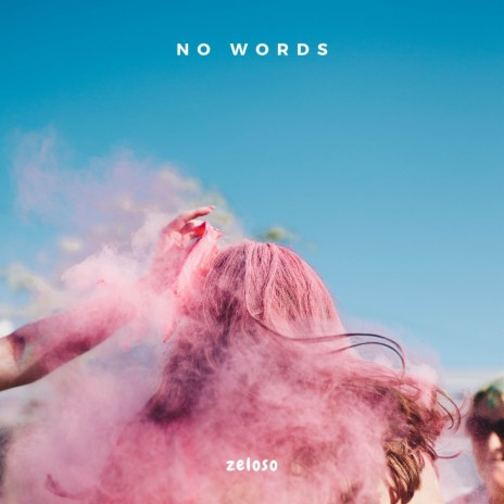 No Words | Boomplay Music