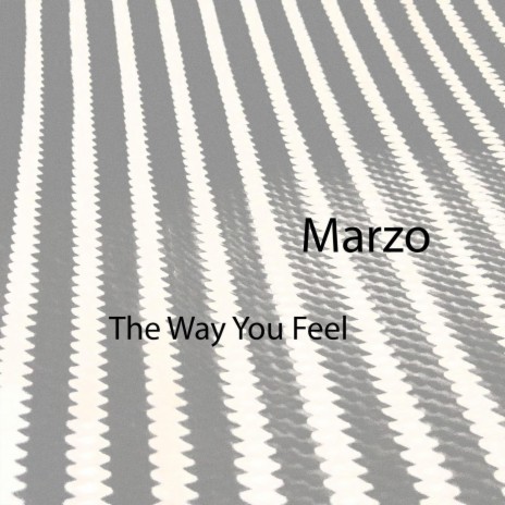 The Way You Feel