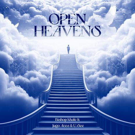 Open Heavens ft. Jugo Aces & U.see | Boomplay Music