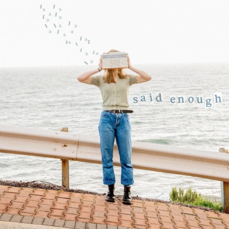 Said Enough | Boomplay Music