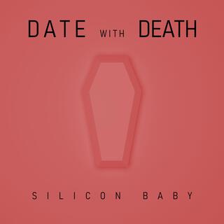 DATE with DEATH