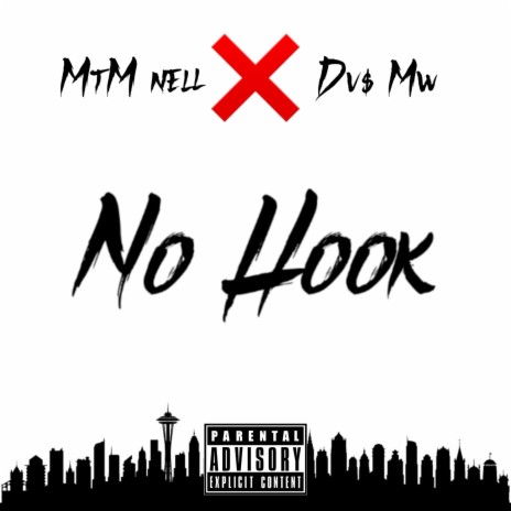 No Hook ft. MTM Nell | Boomplay Music