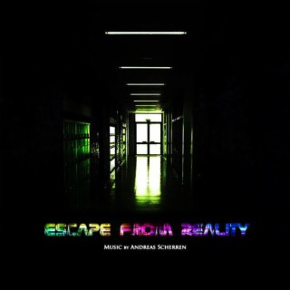 Escape from Reality