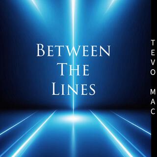 Between The Lines