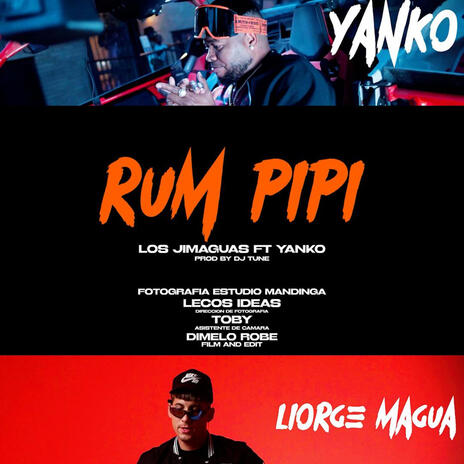 Rum Pipi ft. Los Jimaguas | Boomplay Music