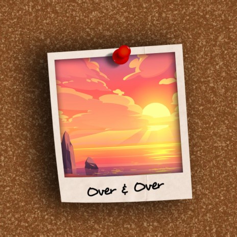 Over & Over | Boomplay Music