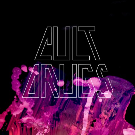 Cult Drugs | Boomplay Music