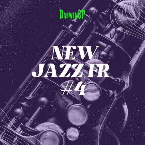 NEW JAZZ FR #4 | Boomplay Music