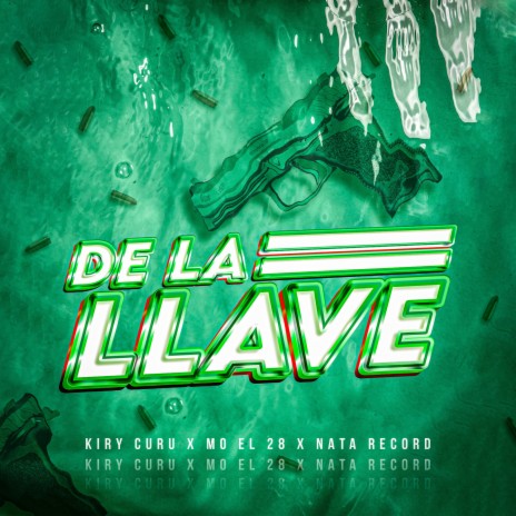De La Llave ft. Mo El 28 & Nata Record | Boomplay Music