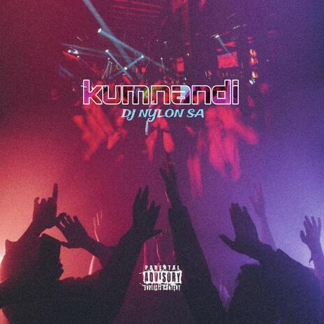 Kumnandi | Boomplay Music